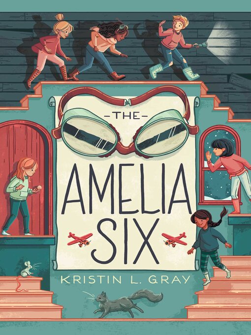 Title details for The Amelia Six by Kristin L. Gray - Available